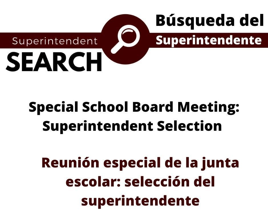 Special School Board Meeting: Superintendent Selection