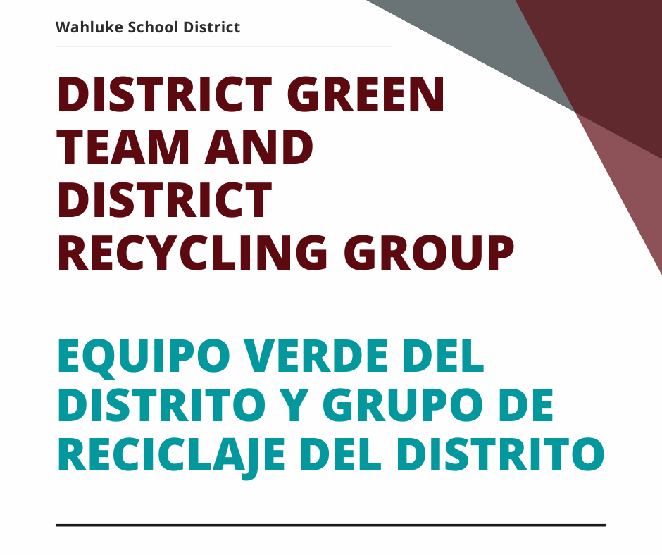 District Green Team and District Recycling Group